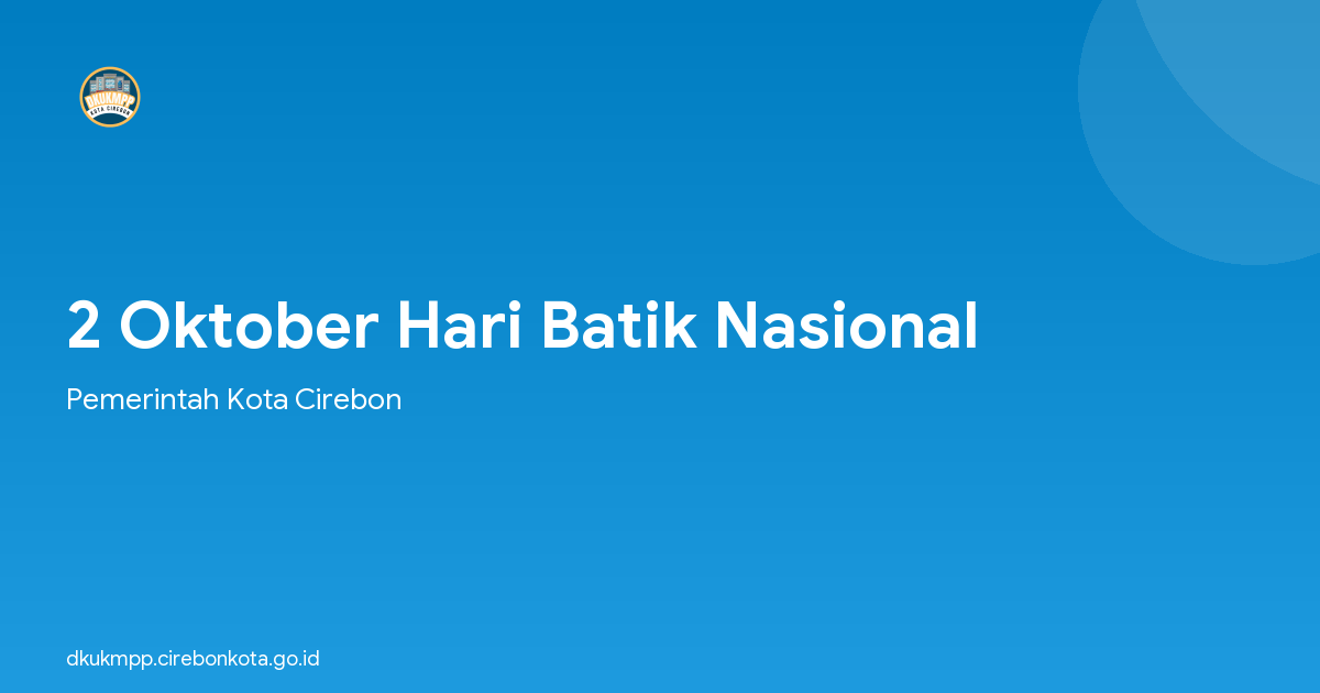 2 Oktober Hari Batik Nasional