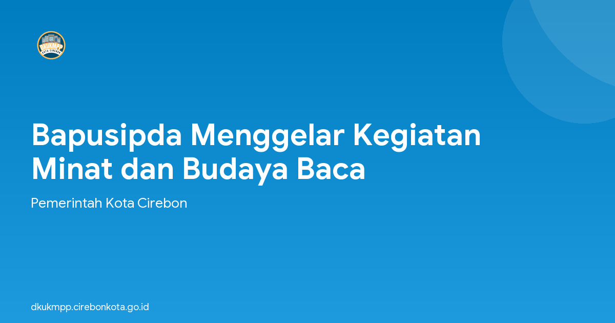 Bapusipda Menggelar Kegiatan Minat dan Budaya Baca