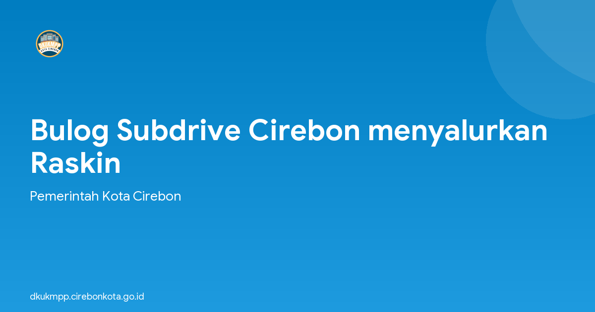 Bulog Subdrive Cirebon menyalurkan Raskin