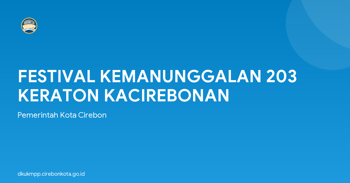 FESTIVAL KEMANUNGGALAN 203 KERATON KACIREBONAN