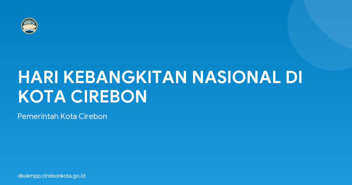 HARI KEBANGKITAN NASIONAL DI KOTA CIREBON
