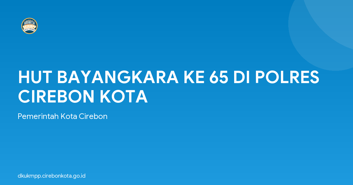 HUT BAYANGKARA KE 65 DI POLRES CIREBON KOTA