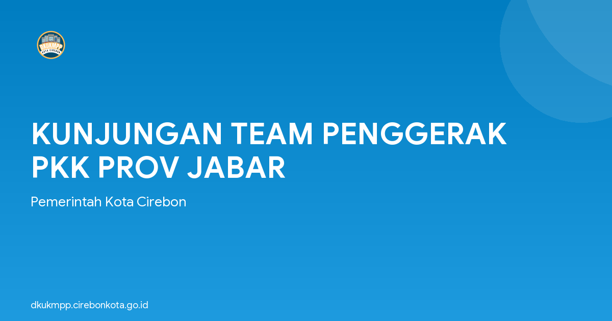 KUNJUNGAN TEAM PENGGERAK PKK PROV JABAR