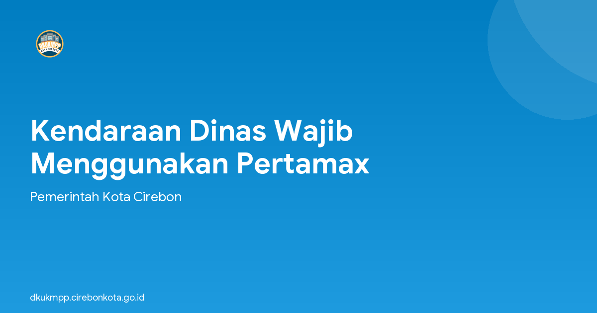 Kendaraan Dinas Wajib Menggunakan Pertamax