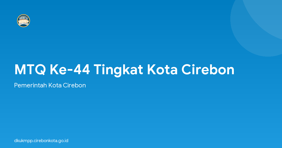 MTQ Ke-44 Tingkat Kota Cirebon