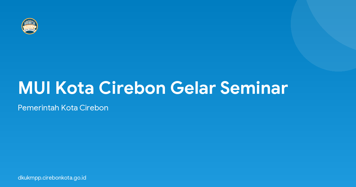 MUI Kota Cirebon Gelar Seminar