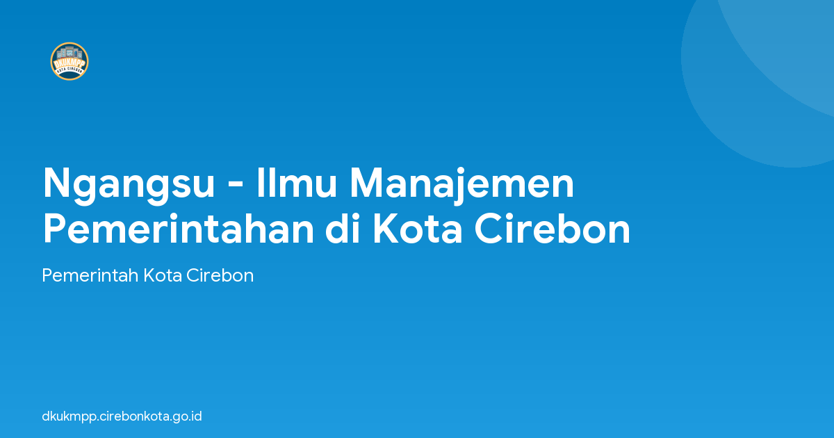 Ngangsu - Ilmu Manajemen Pemerintahan di Kota Cirebon