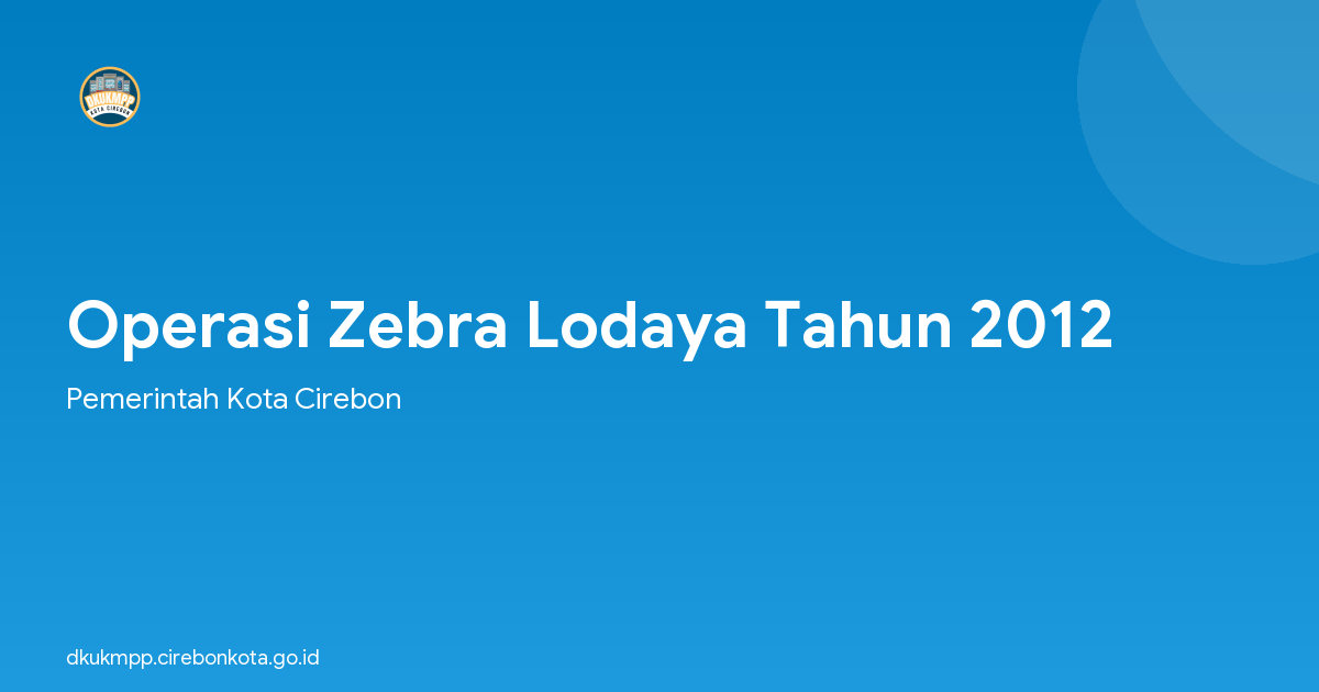 Operasi Zebra Lodaya Tahun 2012