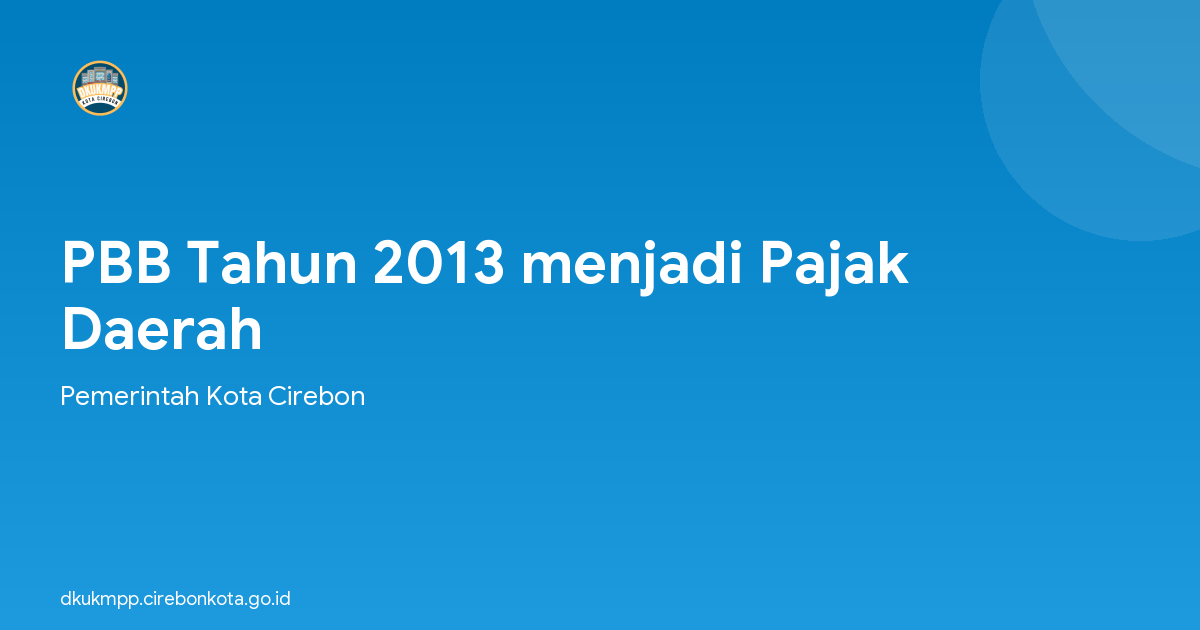 PBB Tahun 2013 menjadi Pajak Daerah