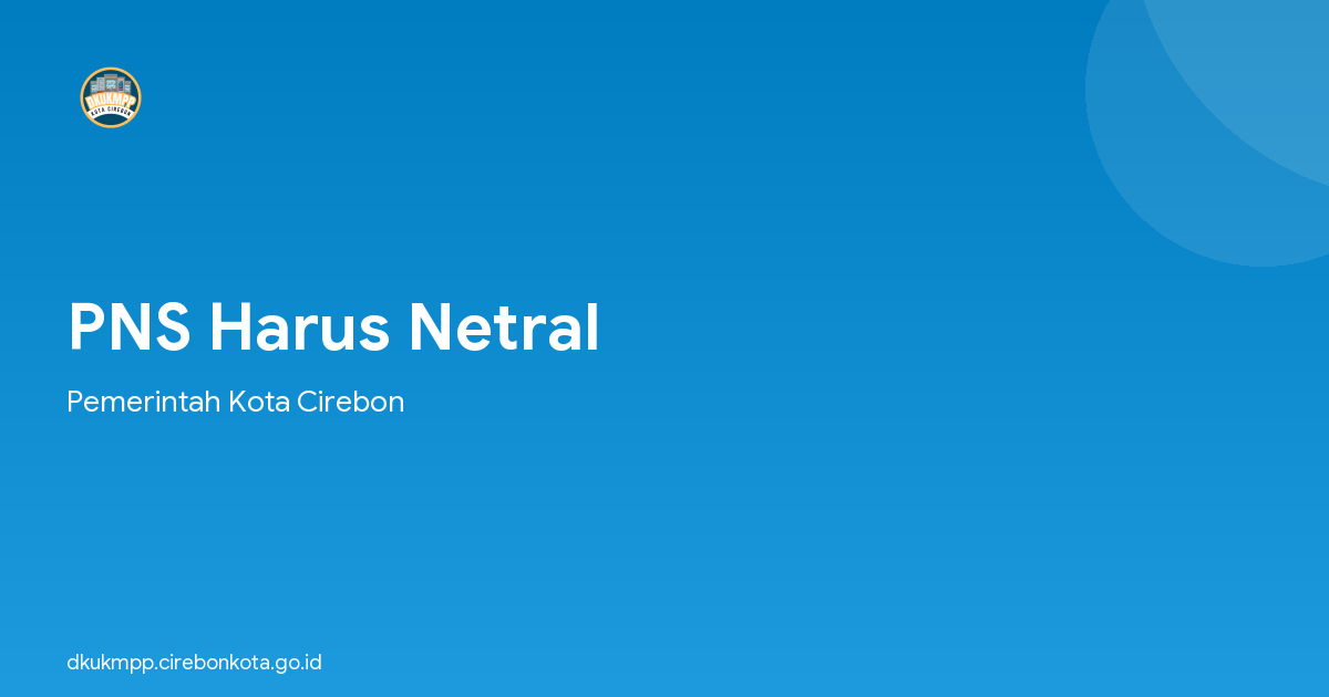 PNS Harus Netral