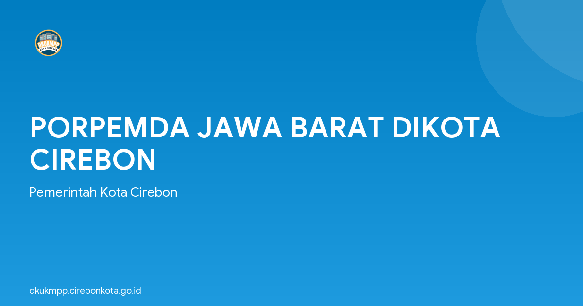 PORPEMDA JAWA BARAT DIKOTA CIREBON