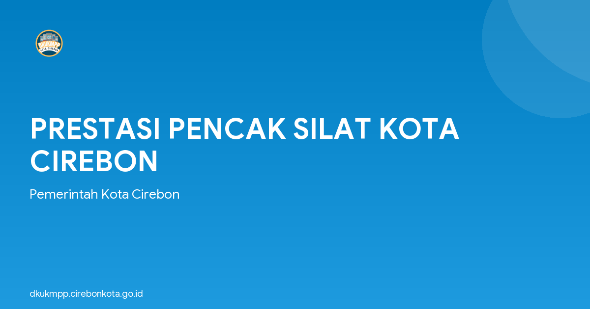 PRESTASI PENCAK SILAT KOTA CIREBON