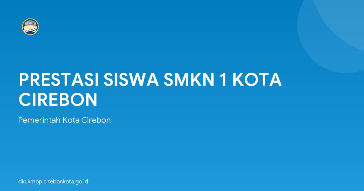 PRESTASI SISWA SMKN 1 KOTA CIREBON