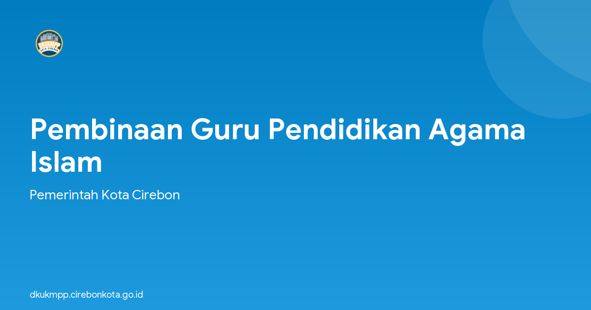 Pembinaan Guru Pendidikan Agama Islam
