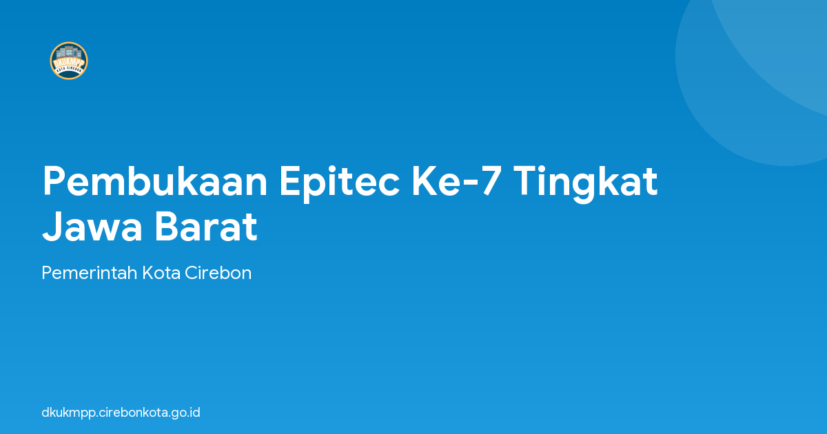 Pembukaan Epitec Ke-7 Tingkat Jawa Barat