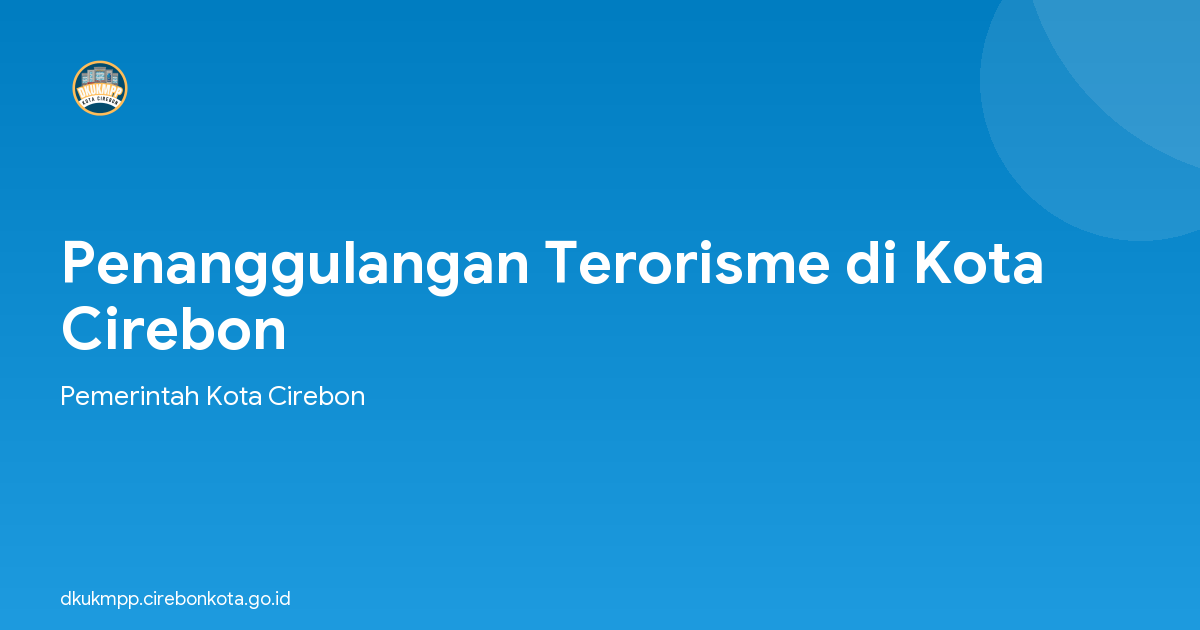 Penanggulangan Terorisme di Kota Cirebon