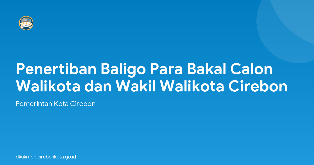 Penertiban Baligo Para Bakal Calon Walikota dan Wakil Walikota Cirebon