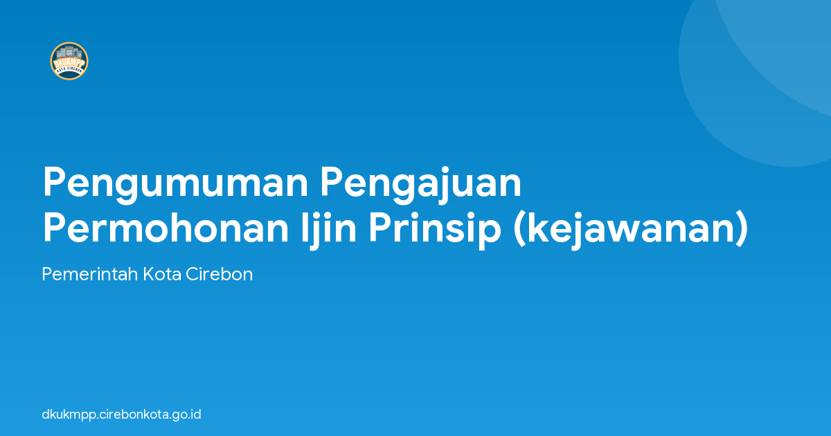 Pengumuman Pengajuan Permohonan Ijin Prinsip (kejawanan)