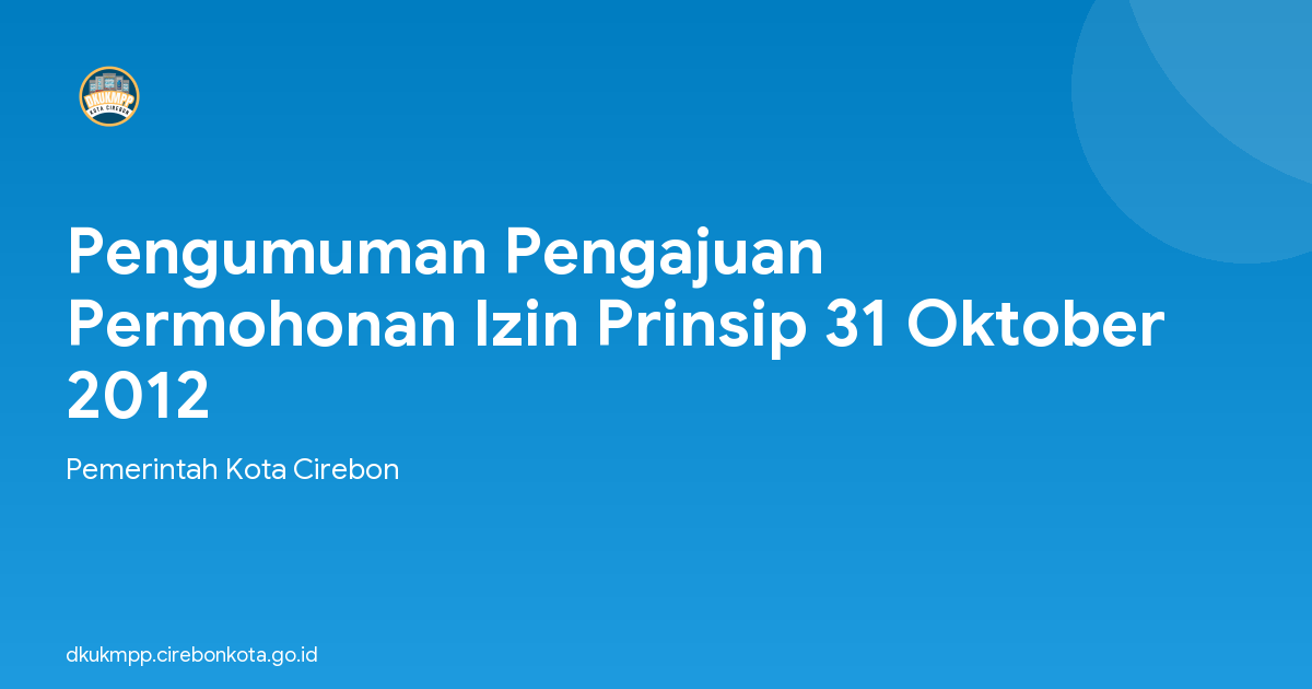 Pengumuman Pengajuan Permohonan Izin Prinsip 31 Oktober 2012