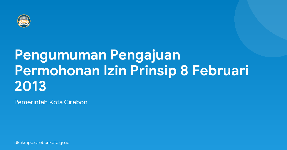 Pengumuman Pengajuan Permohonan Izin Prinsip 8 Februari 2013
