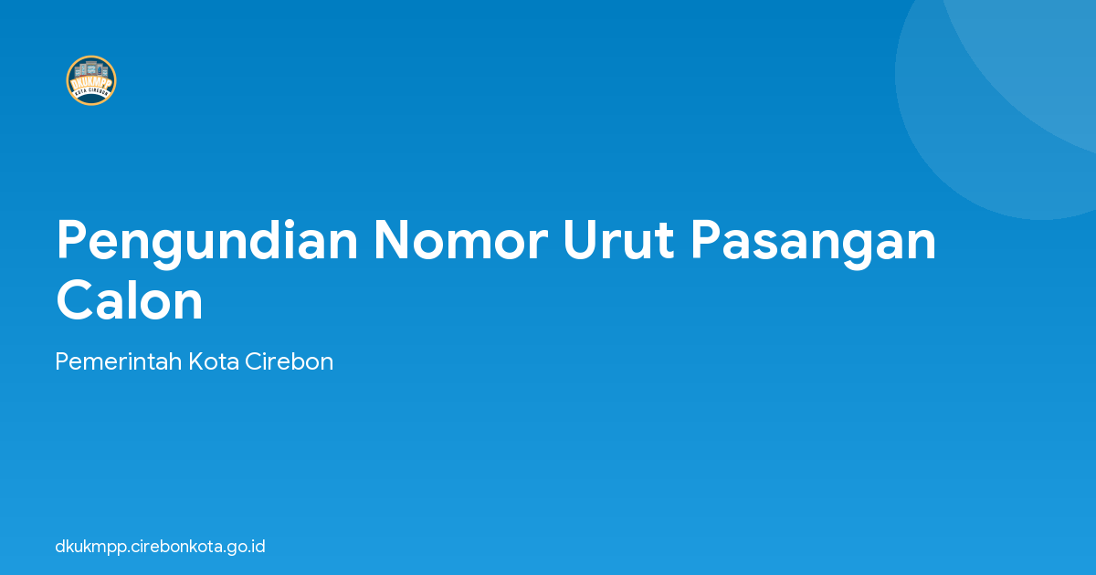 Pengundian Nomor Urut Pasangan Calon