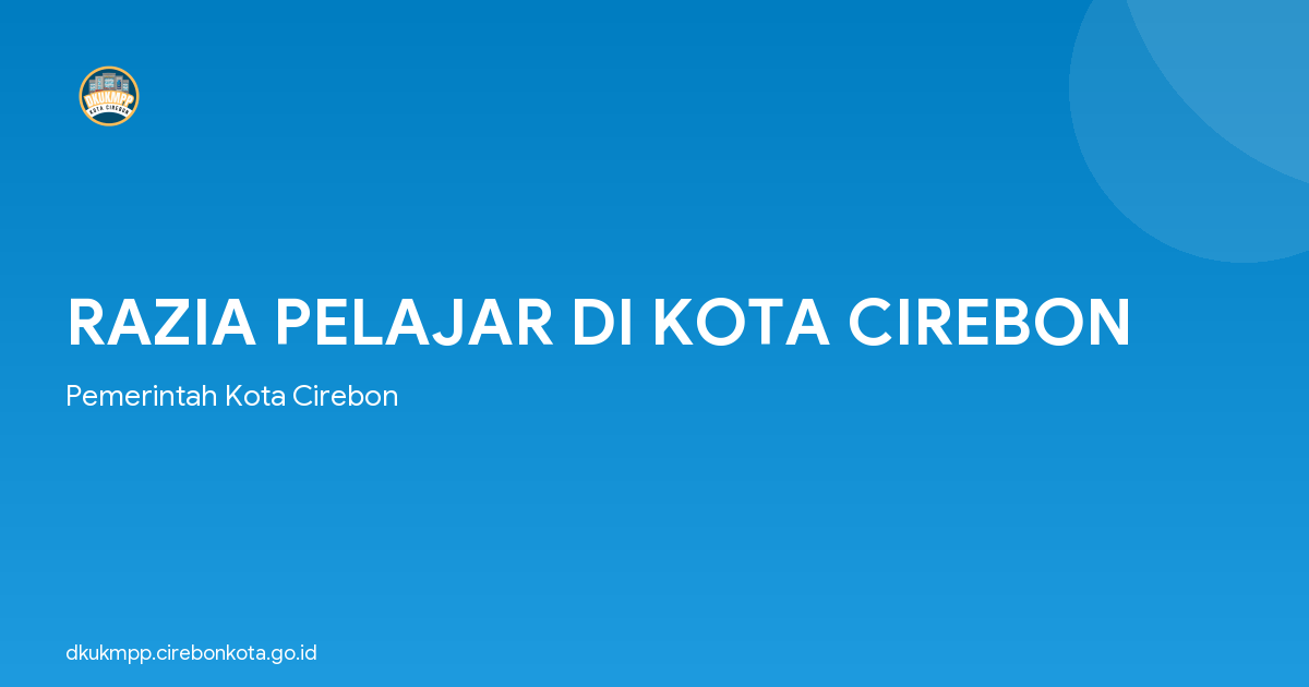 RAZIA PELAJAR DI KOTA CIREBON