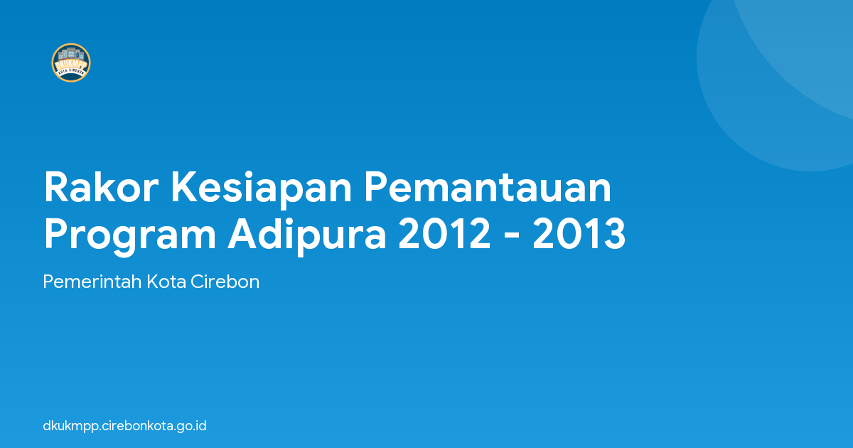 Rakor Kesiapan Pemantauan Program Adipura 2012 - 2013