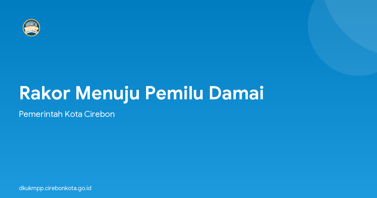 Rakor Menuju Pemilu Damai