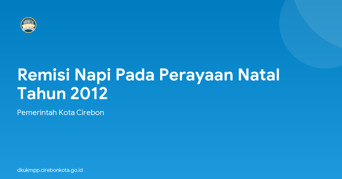 Remisi Napi Pada Perayaan Natal Tahun 2012