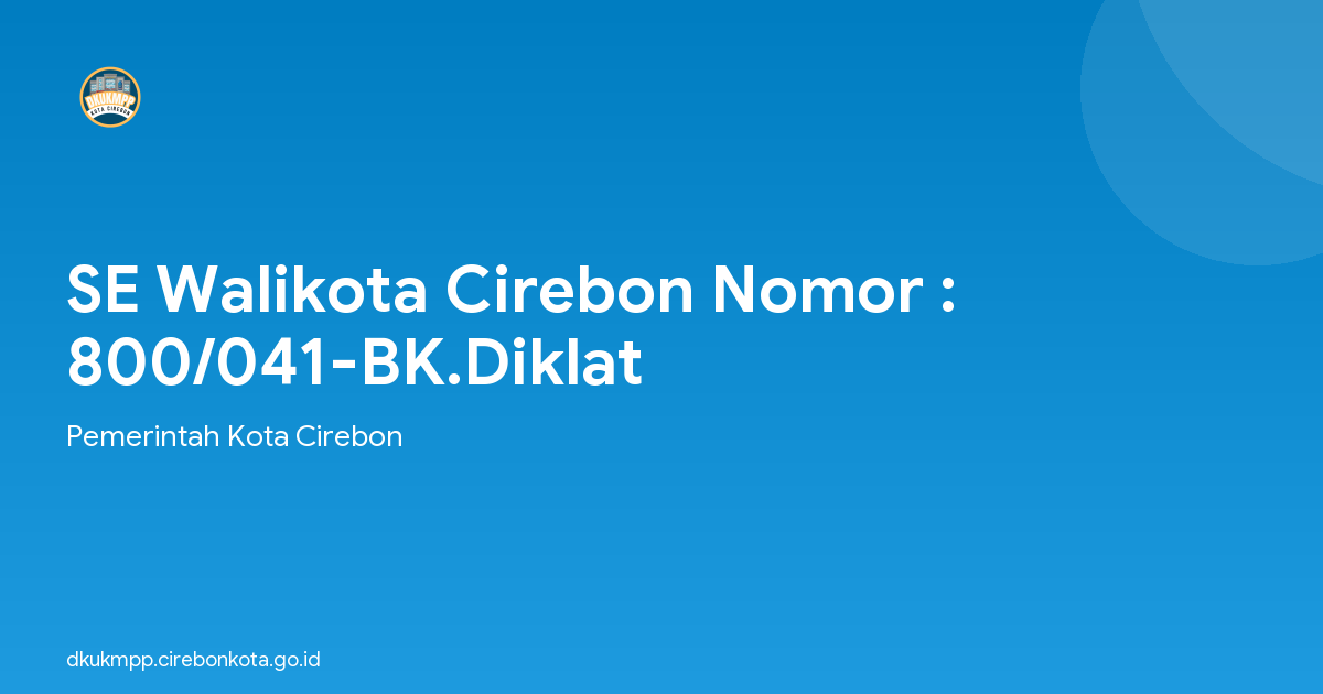 SE Walikota Cirebon Nomor : 800/041-BK.Diklat