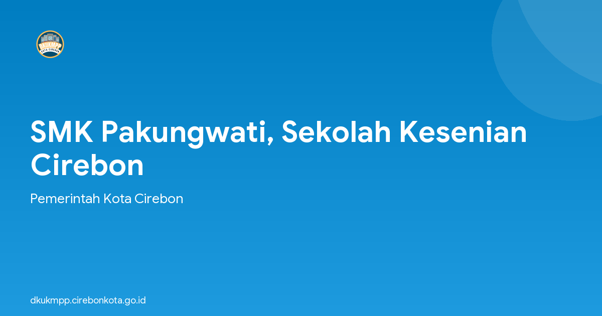 SMK Pakungwati, Sekolah Kesenian Cirebon
