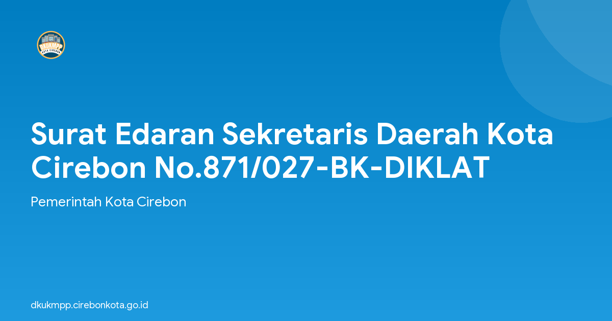 Surat Edaran Sekretaris Daerah Kota Cirebon No.871/027-BK-DIKLAT