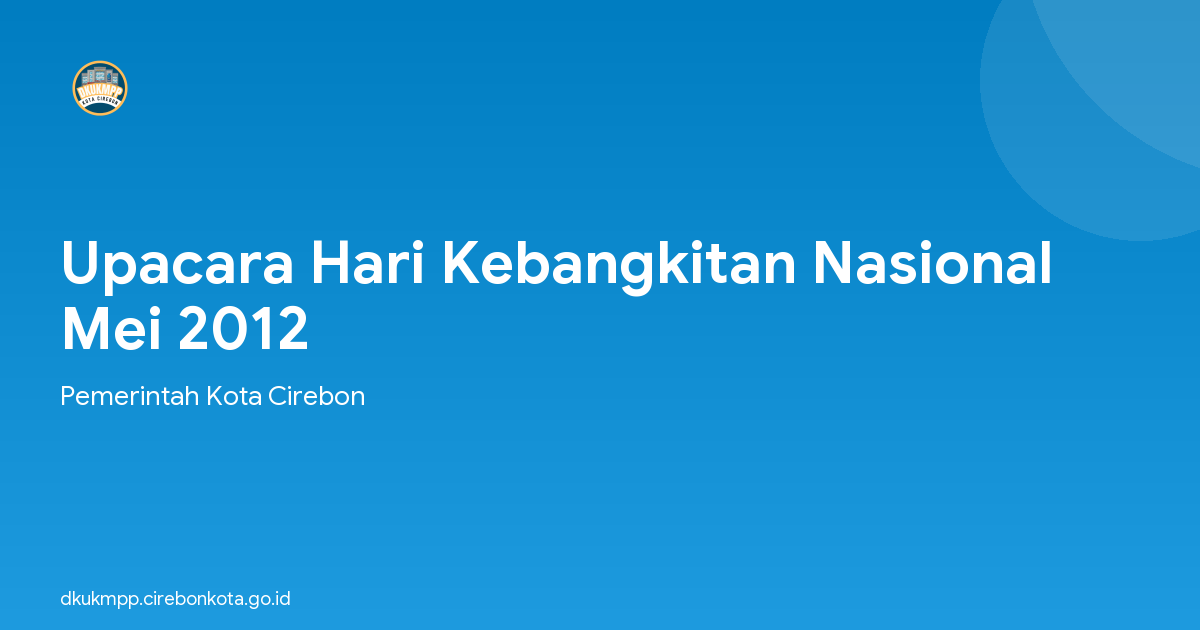 Upacara Hari Kebangkitan Nasional Mei 2012
