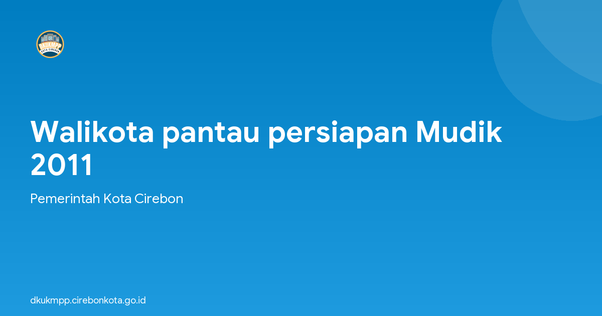 Walikota pantau persiapan Mudik 2011